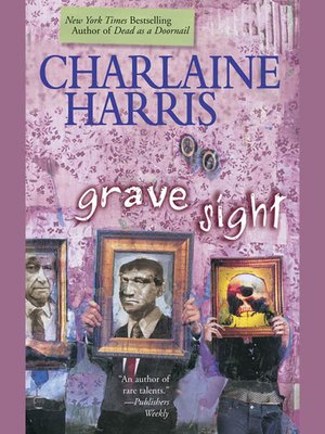 Grave Sight, Part 1 by Charlaine Harris